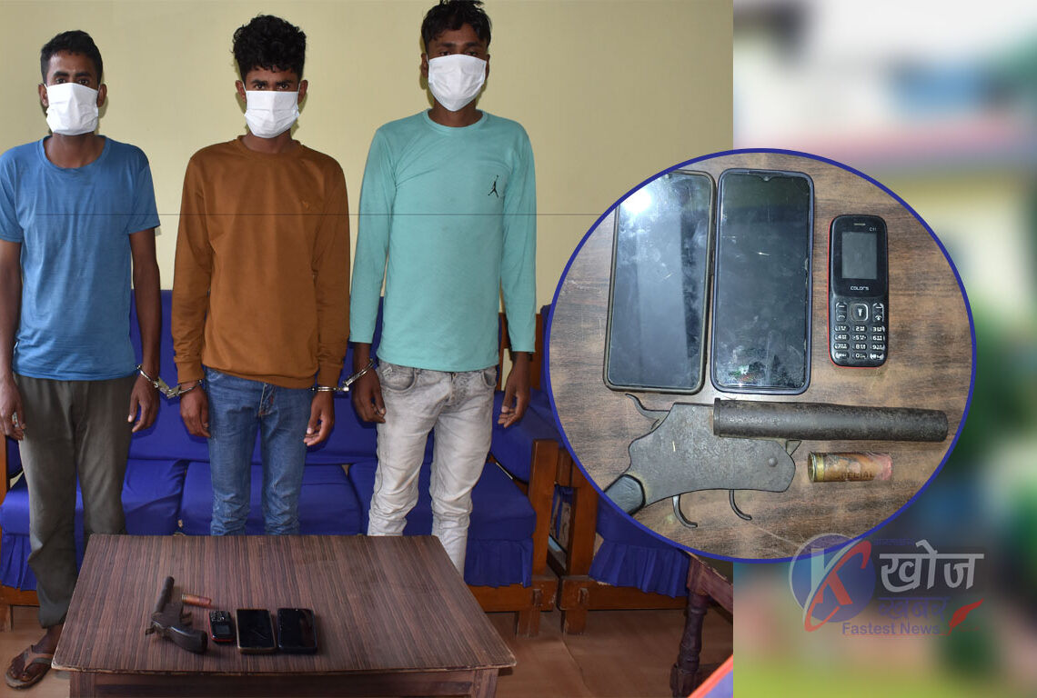 कटुवा पेस्तोल सहित तीन जना पक्राउ